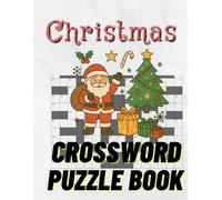 Christmas Crossword Puzzle Book: Festive Words & Clues • Large Print Holiday Puzzles with Answer Key: Easy-Medium Crosswords Inspired by Carols, ... for Adults, Seniors & Family Game Nights