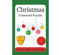 Christmas Crossword Puzzles: Christmas Crossword Puzzles: Crossword Puzzles with Easy to Read Print about Christmas Food, Christmas Decorations, ... … Gift for Vacations, Holidays and Free Times
