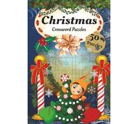 Christmas Crossword Puzzles: Crossword Puzzles with Easy to Read Print about Christmas, Holiday, Winter Wonderland and More, 6x9 inches, 120 pages, ... for Vacations, Holidays, and Relaxation