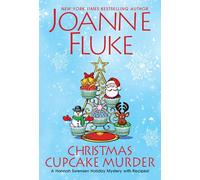 Christmas Cupcake Murder: A Festive & Delicious Christmas Cozy Mystery