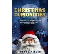 Christmas Curiosities