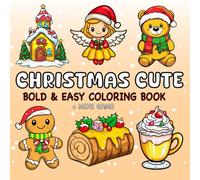 Christmas Cute: Bold and Easy Coloring Book and mini games I spy spot difference for Adults Teens and Kids fun relax stress relief