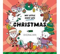 Christmas: Cute Kawaii Colouring Book for Teens and Adults Featuring Adorable Animals and Cosy Scenes