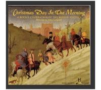 Christmas Day In The Morning