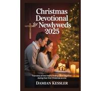Christmas Devotional for Newlyweds 2025: True story of two hearts finding Christ together during their first Christmas as one