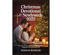 Christmas Devotional for Newlyweds 2025: True story of two hearts finding Christ together during their first Christmas as one