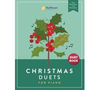 Christmas Duets for Piano: Early Elementary / Late Elementary