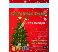 Christmas Duets for Two Trumpets: 21 Traditional Christmas Carols arranged for two equal trumpets of intermediate standard.