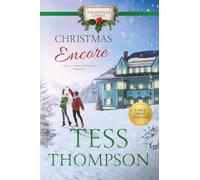 Christmas Encore (A Large Print Small Town Christmas Romance): Sugarville Grove - Book 10