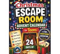 Christmas Escape Room Advent Calendar for Teens: 24 Days of Riddles, Brain Teasers, Secret Codes, Logic Puzzles and Mystery Games - A Fun Countdown Adventure
