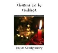 Christmas Eve By Candlelight