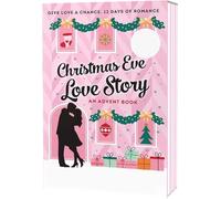 Christmas Eve Love Story : livre de l'Avent romantique de Noël, calendrier de l'Avent, 12 jours de romantisme, une expérience d'histoire d'amour de l'Avent, parfait pour les fans de livres romantiques