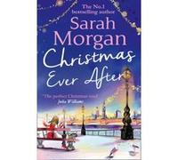 Christmas Ever After (Puffin Island trilogy, Book 3) Morgan, Sarah (Auteur)
