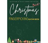 Christmas Fingerpicking Guitar Book: Selection of 35 Hit Songs for Guitar Solo