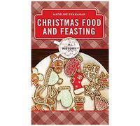 Christmas Food And Feasting