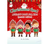 Christmas fun! | Activity book for kids: spanish edition: Over 50 christmas activities for kids