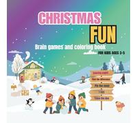 Christmas Fun: Brain games and coloring book