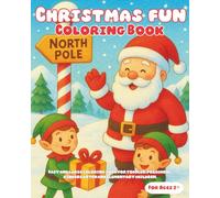 Christmas Fun Coloring Book: Easy and large coloring book for toddler, preschool, kindergarten and elementary children