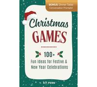 Christmas Games: 100+ Fun Ideas for Festive and New Year Celebrations