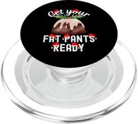 Christmas Get Your Fat Pants Ready - Pudding de Noël Amusant PopSockets PopGrip pour MagSafe