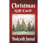 Christmas Gift Card Book and Journal: One Designed Page for Card or Cash | 120 Blank Page Notebook to Write Your Christmas Memories | 6x9 Inches