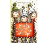 Christmas Gift Card Holder Book: North Pole Pick Me Ups Cute and Funny Holiday Quotes For Kids