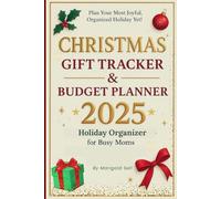 Christmas Gift Tracker & Budget Planner 2025: Holiday Organizer for Busy Moms