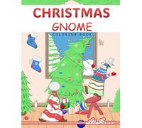 Christmas Gnome: Enchanted christmas, cute gnome´s hats in winter season, little corner cute & comfy chrismat ilustration, cozy friends cute and comfy gnome coloring book for adults and kids.