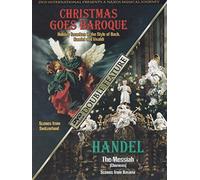 Christmas Goes Baroque / Handel Messiah Choruses - A Naxos Musical Journey