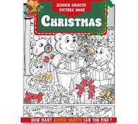 Christmas Hidden Objects Picture Book: Seek And Find The Hidden Objects In The Pictures & Coloring Pages | Challenge Activities For Boys & Girls Relaxation