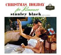 Christmas Holiday for Romance by Stanley Black and His Orchestra [Audio CD] NEUF