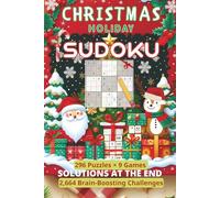 Christmas Holiday Sudoku: The Ultimate Holiday Puzzle Book: 2,664 Sudoku Games Across 296 Puzzles | Easy to Hard Levels | Perfect for Cozy Winter Days