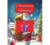 Christmas Holiday Word Search Puzzle Book: Word Search with Easy to Read Print about Christmas, the Holiday and More | 8.5 x11 inches, 127 pages | 60+ ... Gift for Vacations, Holidays and Free Times.
