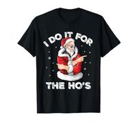 Christmas I Do It for The HO's Funny Cool Santa Joke Adult T-Shirt