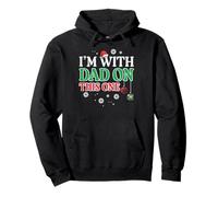 Christmas Im with Dad on This One Xmas Family Men Women Kid Sweat à Capuche