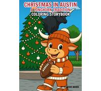 Christmas in Austin: A Longhorn Tradition: Christmas Coloring Book