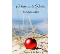 Christmas in Destin: An Early Snowbird