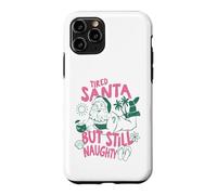 Christmas in July Fatigué Santa But Still Naughty Christmas Coque pour iPhone 11 Pro