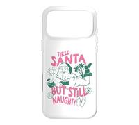 Christmas in July Fatigué Santa But Still Naughty Christmas Coque pour iPhone 17 Pro Max