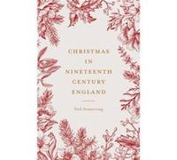 Christmas in NineteenthCentury England by Neil Armstrong Neil Armstrong (Auteur)