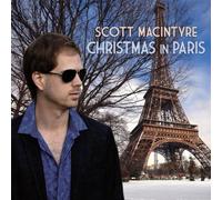 Christmas in Paris by Scott Macintyre (2013-05-04)