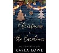 Christmas In The Carolinas (A Very Merry State Of Love)