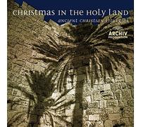 CHRISTMAS IN THE HOLY LAND – Deutsche Grammophon