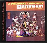 Christmas in the Philippines by Bayanihan Philippine Dance Company (2012-05-30)