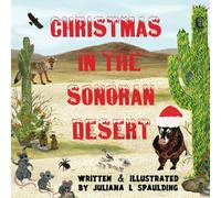 CHRISTMAS IN THE SONORAN DESERT