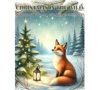Christmas In The Wild: A Holiday Animal Coloring Journey