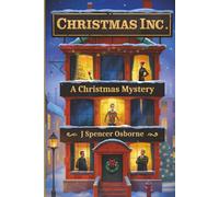 Christmas, Inc.: A Christmas Mystery
