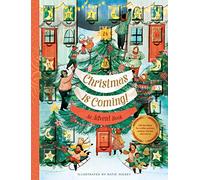 Christmas Is Coming! An Advent Book: Lift the flaps for crafts, games, recipes, stories, and more!