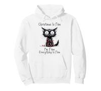 Christmas is Fine I'm Fine Grumpy Xmas Cat Christmas Chaos Sweat à Capuche