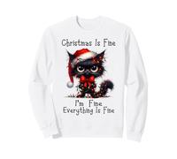 Christmas is Fine I'm Fine Grumpy Xmas Cat Christmas Chaos Sweatshirt